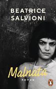Beatrice Salvioni: Malnata Beatrice Salvioni: Malnata