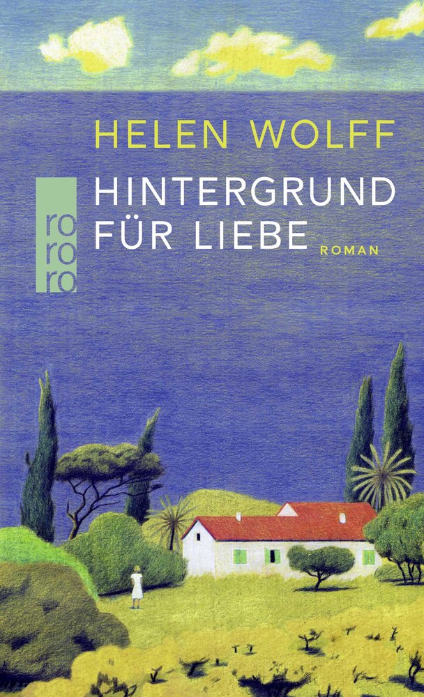 Helen Wolff: Hintergrund für Liebe Helen Wolff: Hintergrund für Liebe