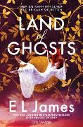 E L James: Land of Ghosts E L James: Land of Ghosts