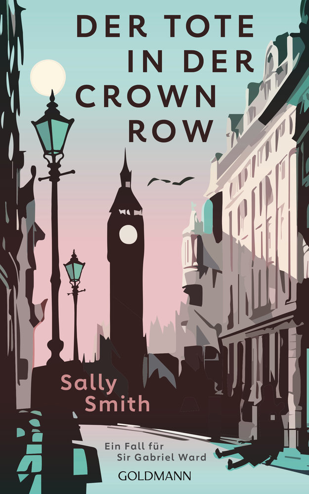 Sally Smith: Der Tote in der Crown Row Sally Smith: Der Tote in der Crown Row